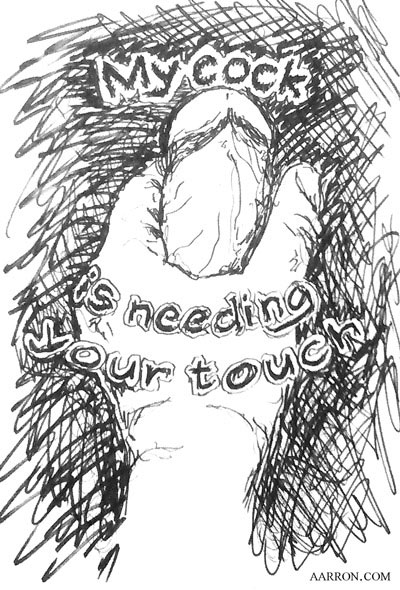 ink scribble with text my cock is needing your touch