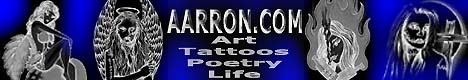 Aarron's world of fine art, poetry, tattoos and life in general.