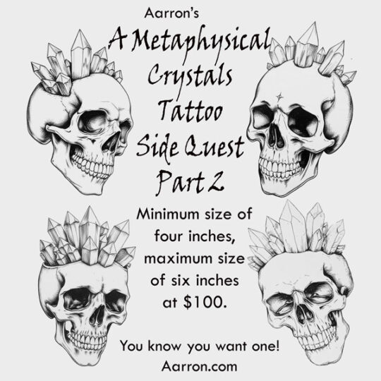 A Metaphysical Crystals Tattoo Side Quest Part Two